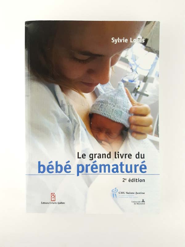 Sylvie Louis Le grand livre du bébé prématuré